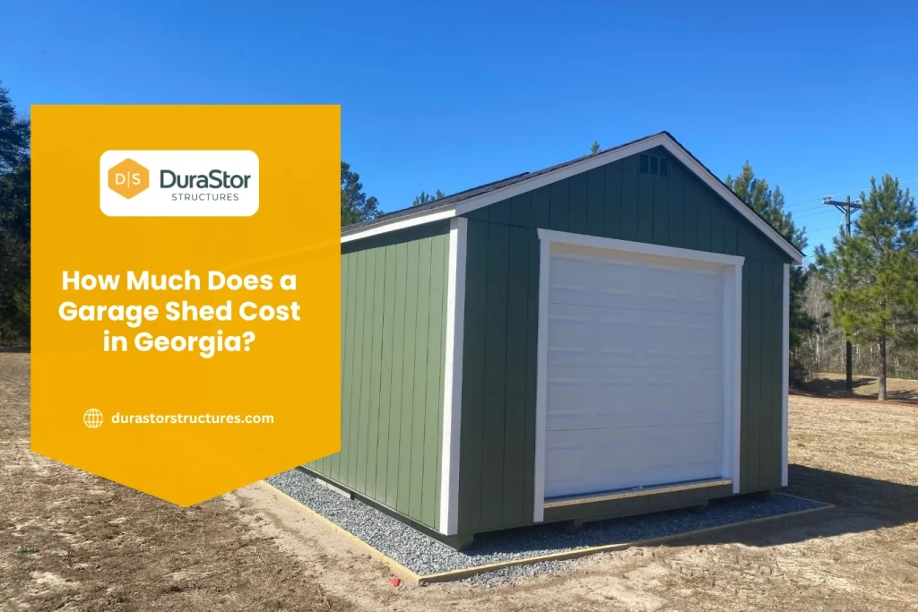 How Much Does a Garage Shed Cost in Georgia?